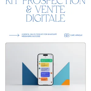 Kit Prospection & Vente Digitale WhatsApp